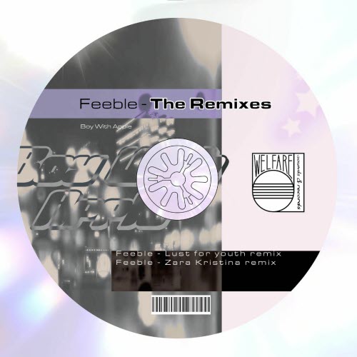 Boy With Apple - Feeble (The Remixes) (2025) [Single]
