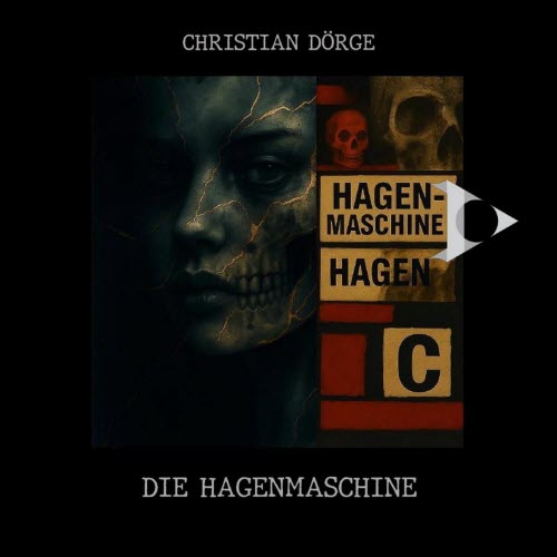 Christian Dörge - Die Hagenmaschine (2025) [2CD]
