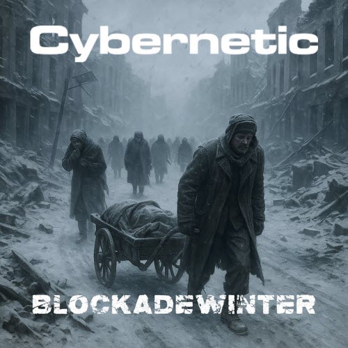 Cybernetic - Blockadewinter (2025) [Single]