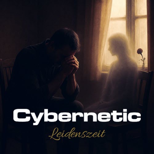 Cybernetic - Leidenszeit (2025) [Single]