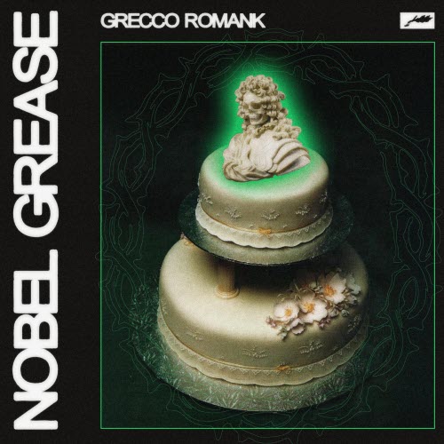 Grecco Romank - Nobel Grease (2026) [Single]