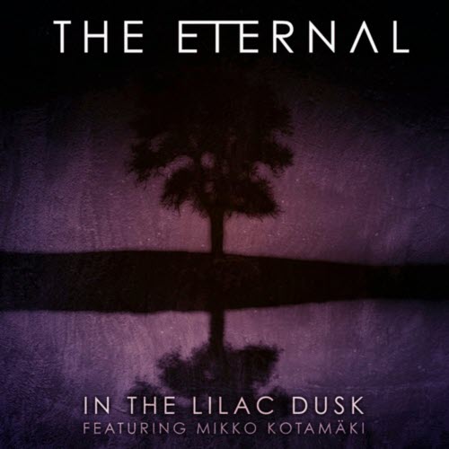 The Eternal - In The Lilac Dusk (2018) [EP]