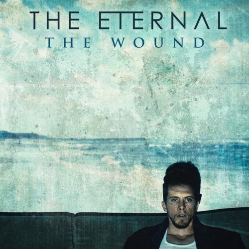 The Eternal - The Wound (2018) [EP]
