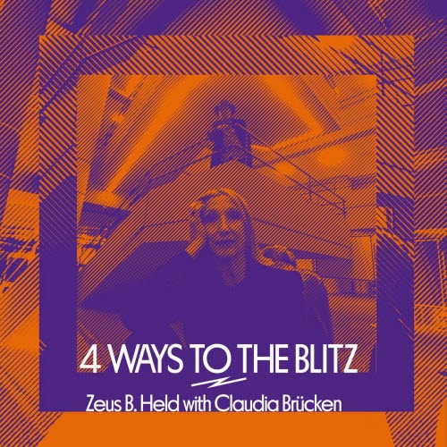 Zeus B. Held & Claudia Brücken - 4 Ways To The Blitz (2026) [EP]