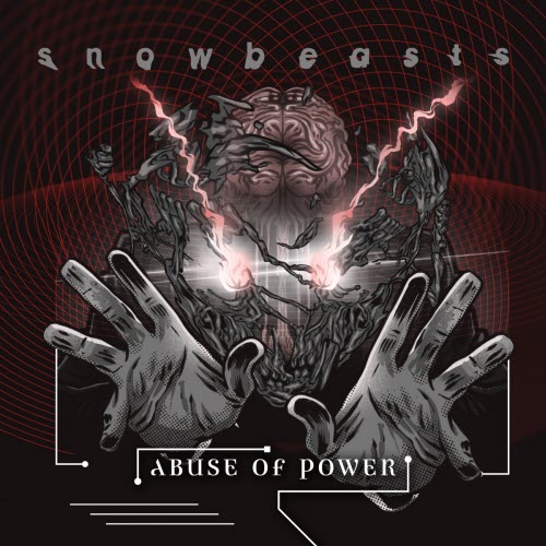 Snowbeasts - Abuse Of Power (2026) [EP]