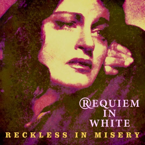 Requiem In White - Reckless In Misery (2026) [Single]