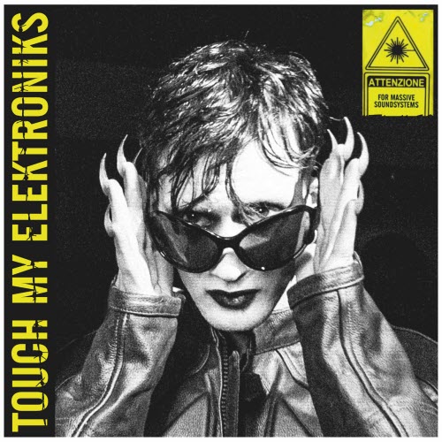 Eddie Dark - Touch My Elektroniks (2026)