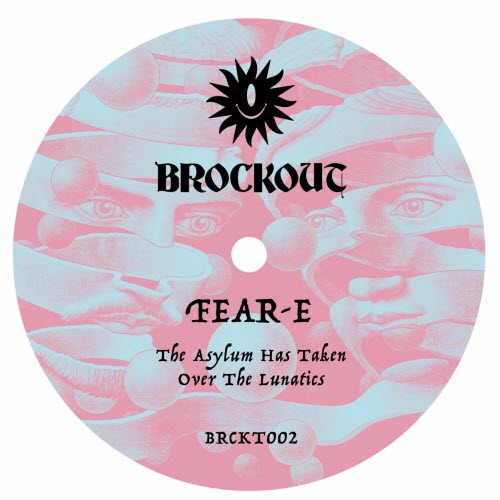 Fear-E - The Asylum Has Taken Over The Lunatics (2025) [EP]