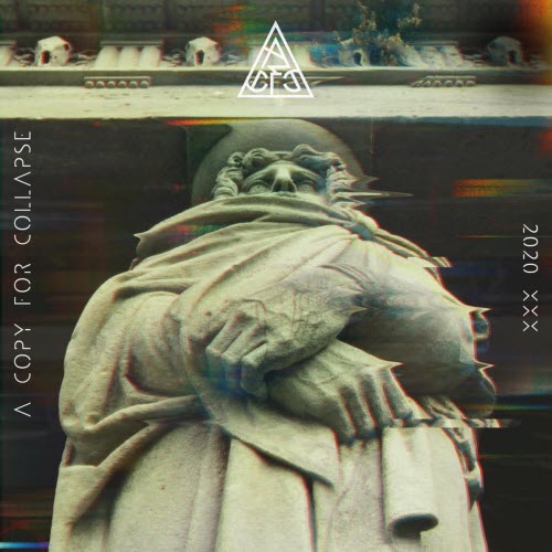 A Copy For Collapse - 2020 XXX (2026) [Single]
