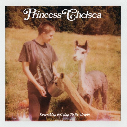 Princess Chelsea - Everything Is Going To Be Alright (2022)