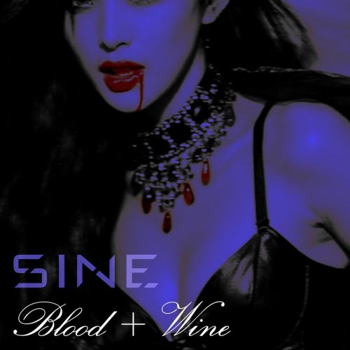 Sine - Blood + Wine (2026) [Single]