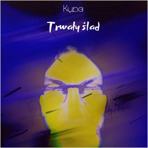 Kuna - Trwały Ślad (2026) [Single]