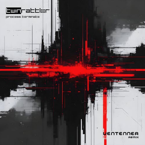 Twin Rattler - Process Terminate (Ventenner Remix) (2026) [Single]