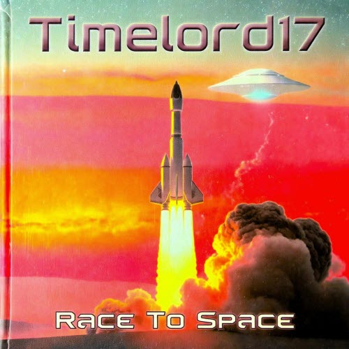 Timelord17 - Race To Space (Single Versions) (2025) [EP]
