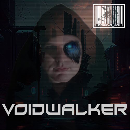 Domino_KOI - Voidwalker (2023)