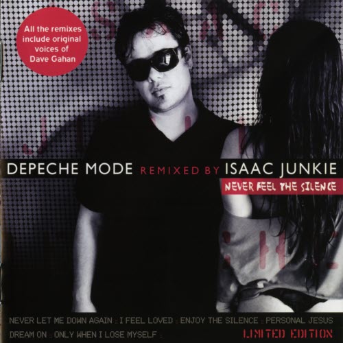 Isaac Junkie - Never Feel The Silence (Depeche Mode Remixes) (2015) [EP]