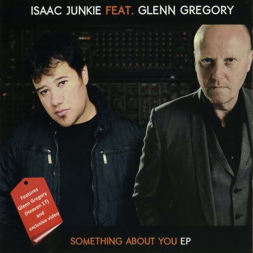 Isaac Junkie - Something About You (2013) [EP]