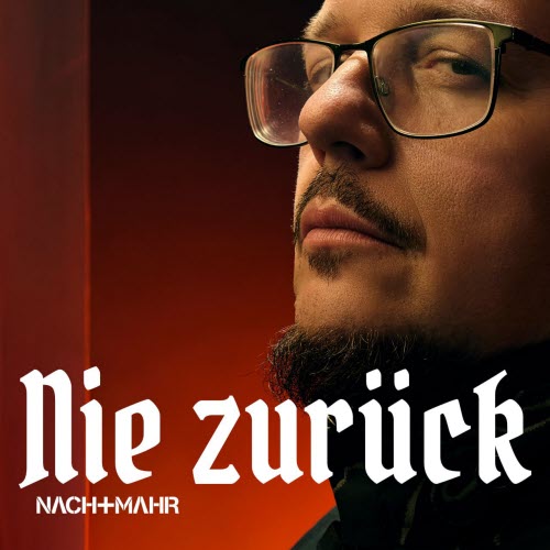 Nachtmahr - Nie Zurück (2026) [Single]