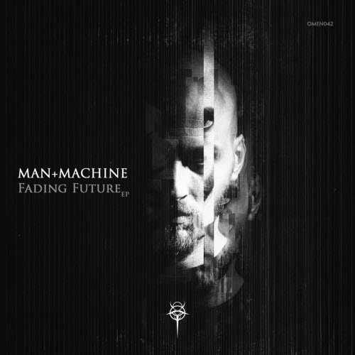 Man + Machine - Fading Future (2024) [EP]
