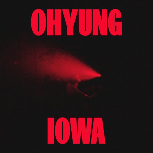 OHYUNG - Iowa (2026)