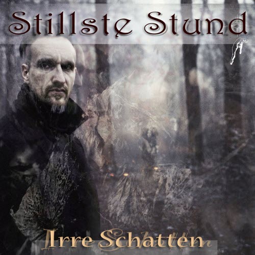 Stillste Stund - Irre Schatten (2026) [Single]