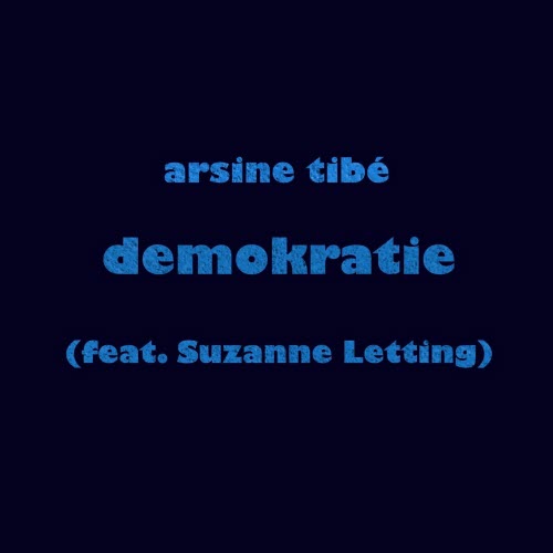 Arsine Tibé - Demokratie (2026) [EP]