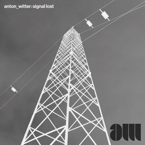 Anton Witter - Signal Lost (2026) [Single]