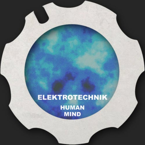 ELEKTROTECHNIK - Human Mind (2026) [Single]