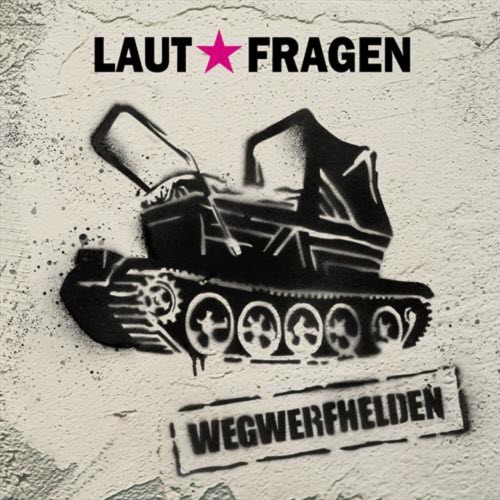 Laut Fragen - Wegwerfhelden (2026) [EP]