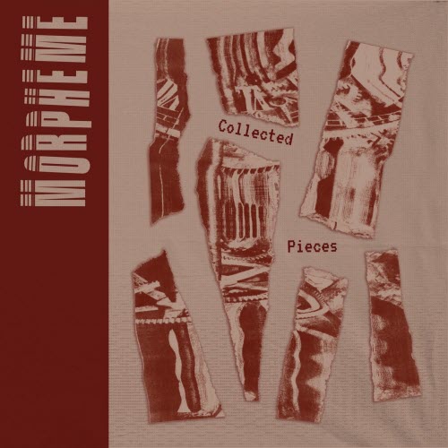 Morpheme - Collected Pieces (2025) [EP]
