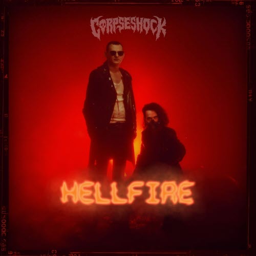 Corpseshock - Hellfire (2026) [Single]