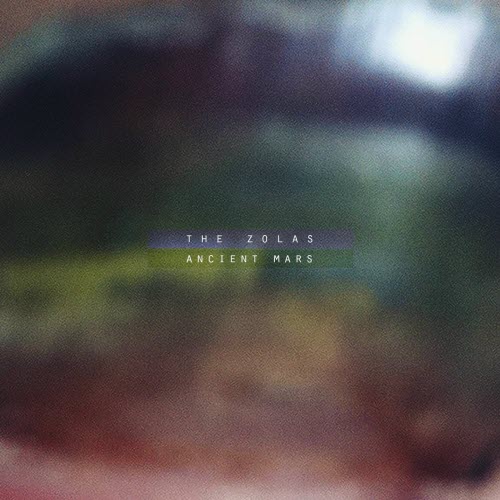 The Zolas - Ancient Mars (2012)