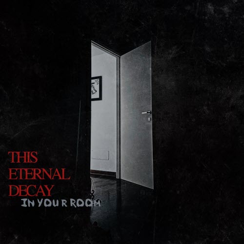 This Eternal Decay - In Your Room (2026) [Single]