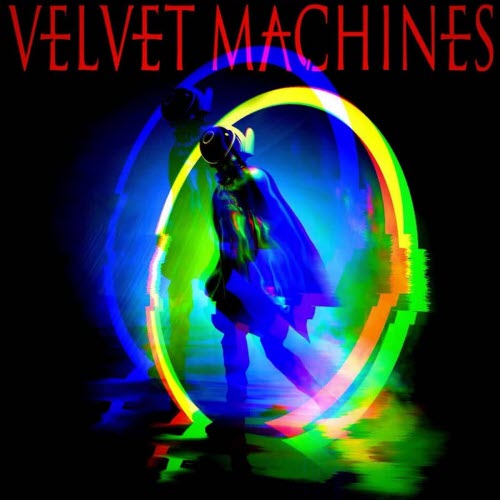 Velvet Machines - Velvet Machines: Future Retro Complete 2017-2025 (Expanded Edition) (2026)