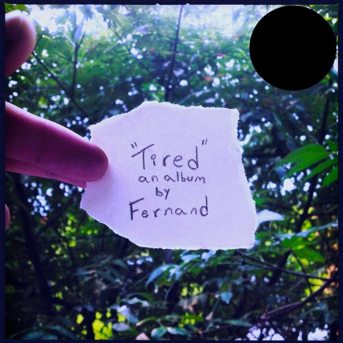 Fernand - Tired (2013)