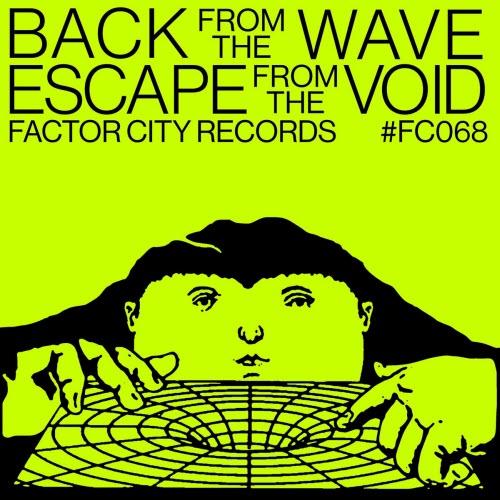 Back From The Wave - Escape From The Void (2023) [EP]
