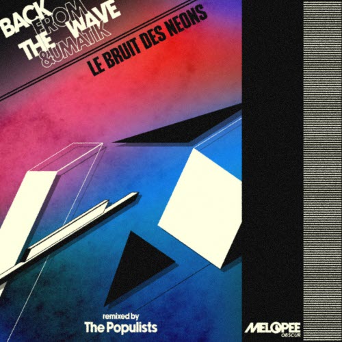 Back From The Wave - Le Bruit Des Néons (2026) [EP]