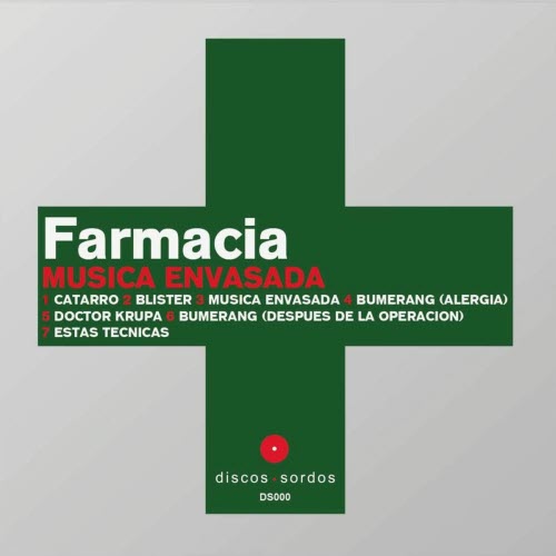 Farmacia - Musica Envasada (2000)
