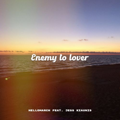 Hellomarch - Enemy To Lover (2026) [Single]