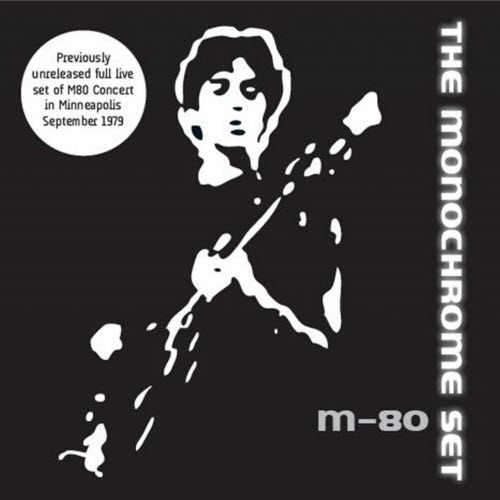 The Monochrome Set - M80 Concert (2013)