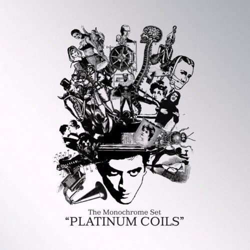 The Monochrome Set - Platinum Coils (2012)