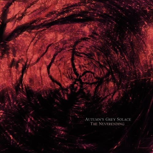 Autumn's Grey Solace - The Neverending (2026)