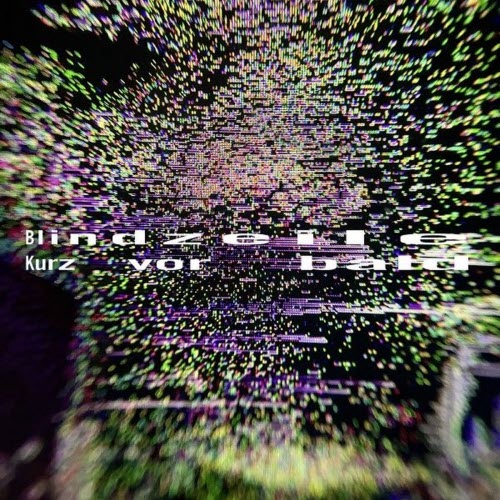 Blindzeile - Kurz Vor Bald (2026) [Single]