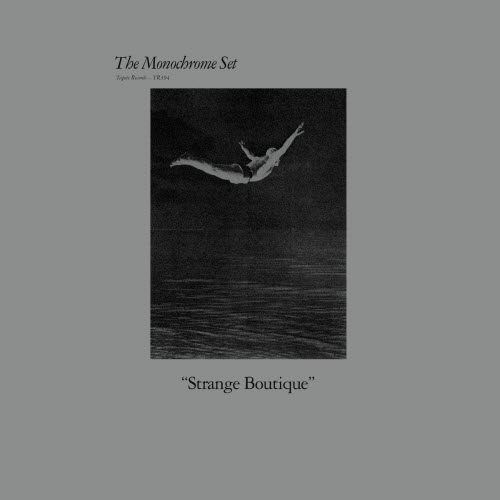 The Monochrome Set - Strange Boutique (2018) [Remastered]