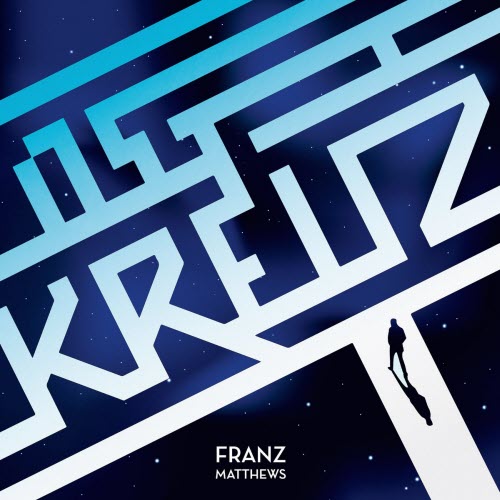 Franz Matthews - Ostkreuz (2017) [Single]