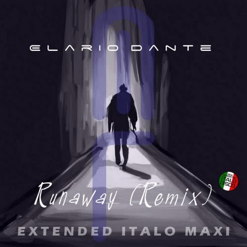 Elario Dante - Runaway (Remix) (2026) [EP]