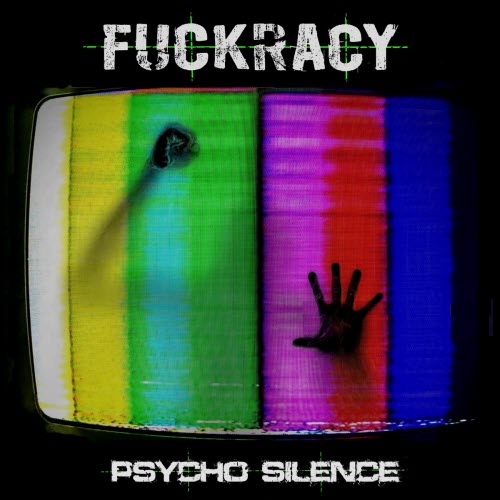 Fuckracy - Psychosilence (2026) [EP]