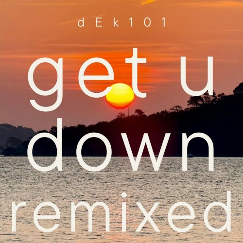 iammilan - Get U Down (Dek101 Remix) (2026) [Single]