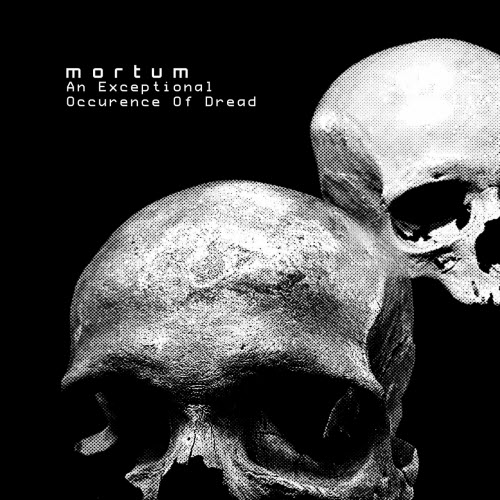 Mortum - An Exceptional Occurrence Of Dread (2026)