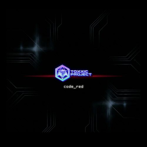 Toxxic Project - Code Red (2026) [Single]